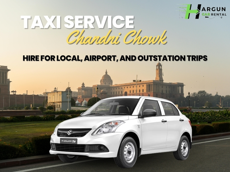 Taxi Service in Chandni Chowk