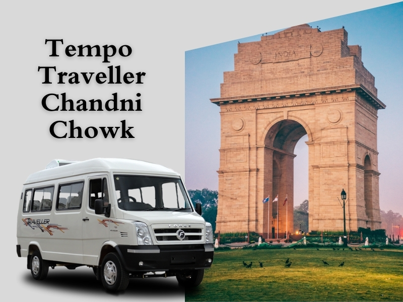 Tempo Traveller service in Chandni Chowk